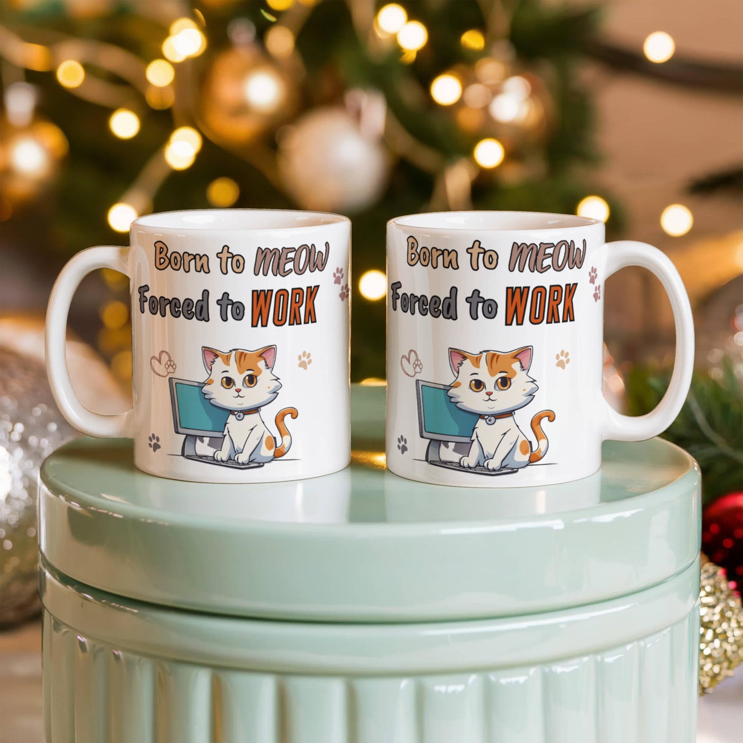 Born to Meow, Force to Work Funny Cat mug, Ceramic Mug for Cat Owners, Gift for Cat Lovers